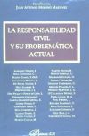 La responsabilidad civil y su problematica actual - Moreno Mart¡nez, Juan Antonio