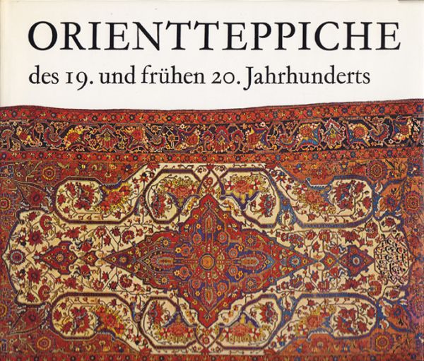 Orientteppiche des 19. und frühen 20. Jahrhunderts. - GANS-RUEDIN, Erwin.