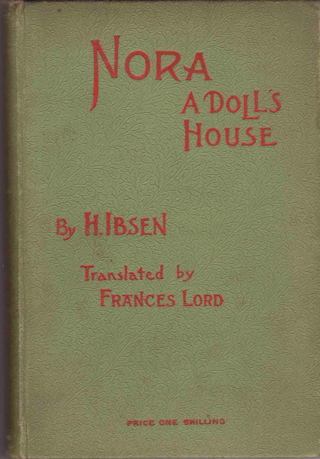 Nora a Doll's House by Ibsen Very Good Hardcover (1890) New