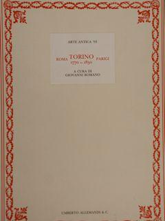 Arte Antica ‘93. ROMA TORINO PARIGI 1770-1830. - ROMANO G.