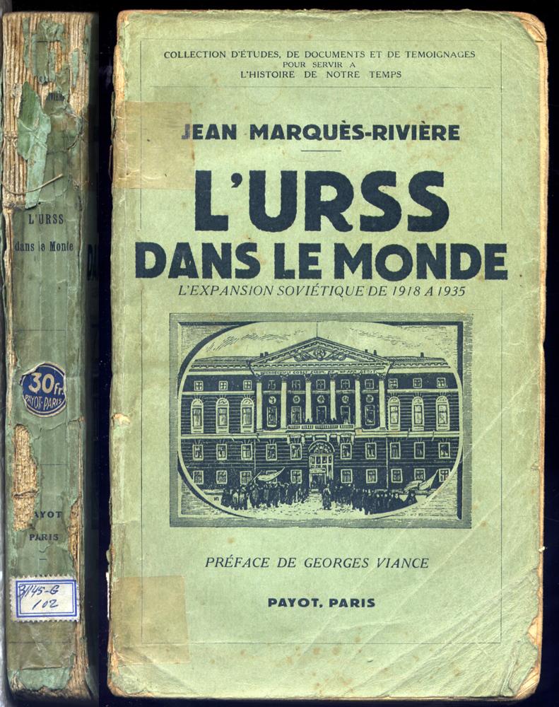 L'URSS dans le Monde. L'expansion soviétique de 1918 a 1935. Préface de ...