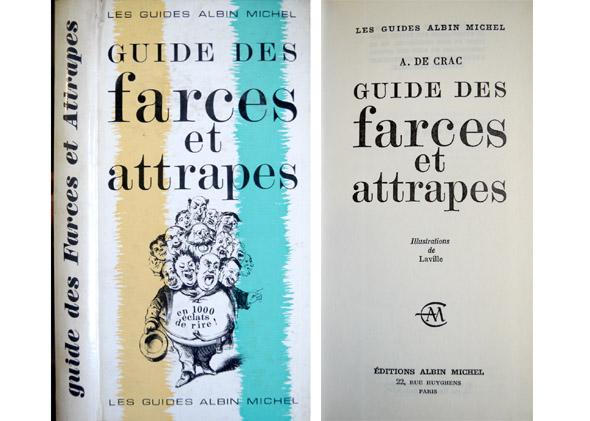Guide des Farces et Attrapes. by CRAC, Aldonse de.