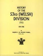 HISTORY OF THE 53rd (WELSH) DIVISION - Maj C.H Dudley Ward
