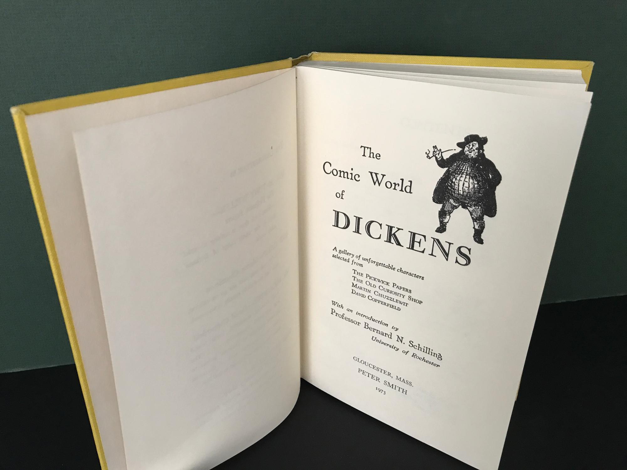 The Comic World of Dickens: A Gallery of Unforgettable Characters Selected from The Pickwick Papers, The Old Curiosity Shop, Martin Chuzzlewit, David Copperfield - Dickens, Charles
