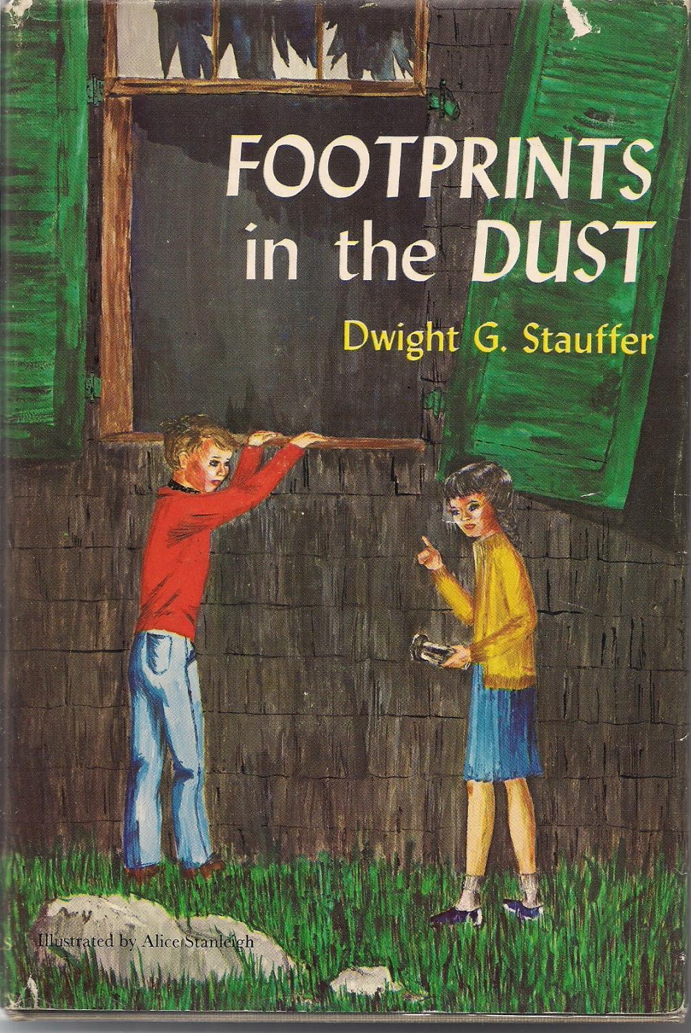 Footprints in the Dust von Stauffer, Dwight G. Very Good Hardcover