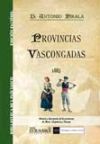 Facsímil: Provincias vascongadas - Pirala, Antonio