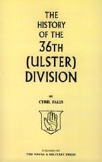 HISTORY OF THE 36TH (ULSTER) DIVISION - Cyril Falls