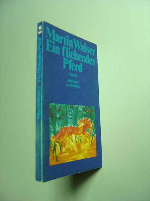 Ein Fliehendes Pferd Martin Walser 9783518371008 - Ein fliehendes Pferd: 600 von Walser, Martin - ZVAB