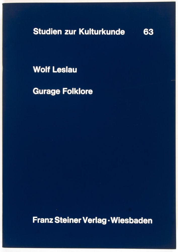 Studien zur Kulturkunde 63 : Gurage Folklore. Ethiopian Folktales, Proverbs, Beliefs and Kiddles - Leslau, Wolf