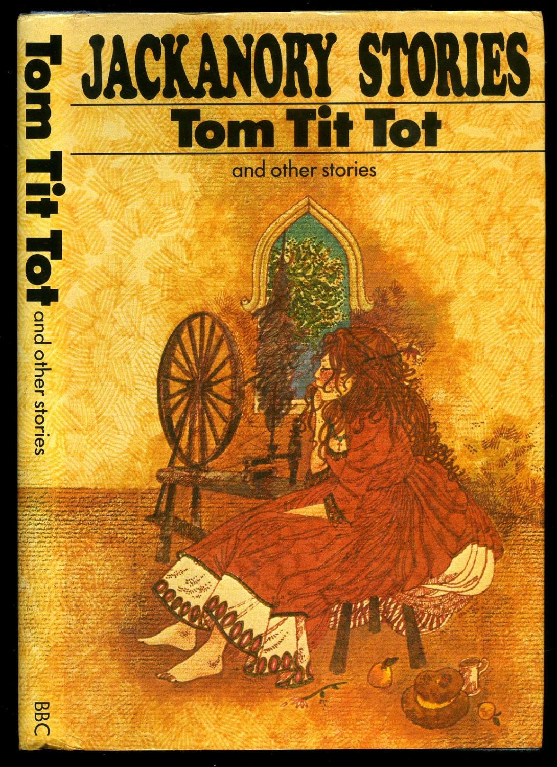 Tom Tit Tot and Other Stories [as told in Jackanory Stories Series] - Illustrated by Jo Worth]