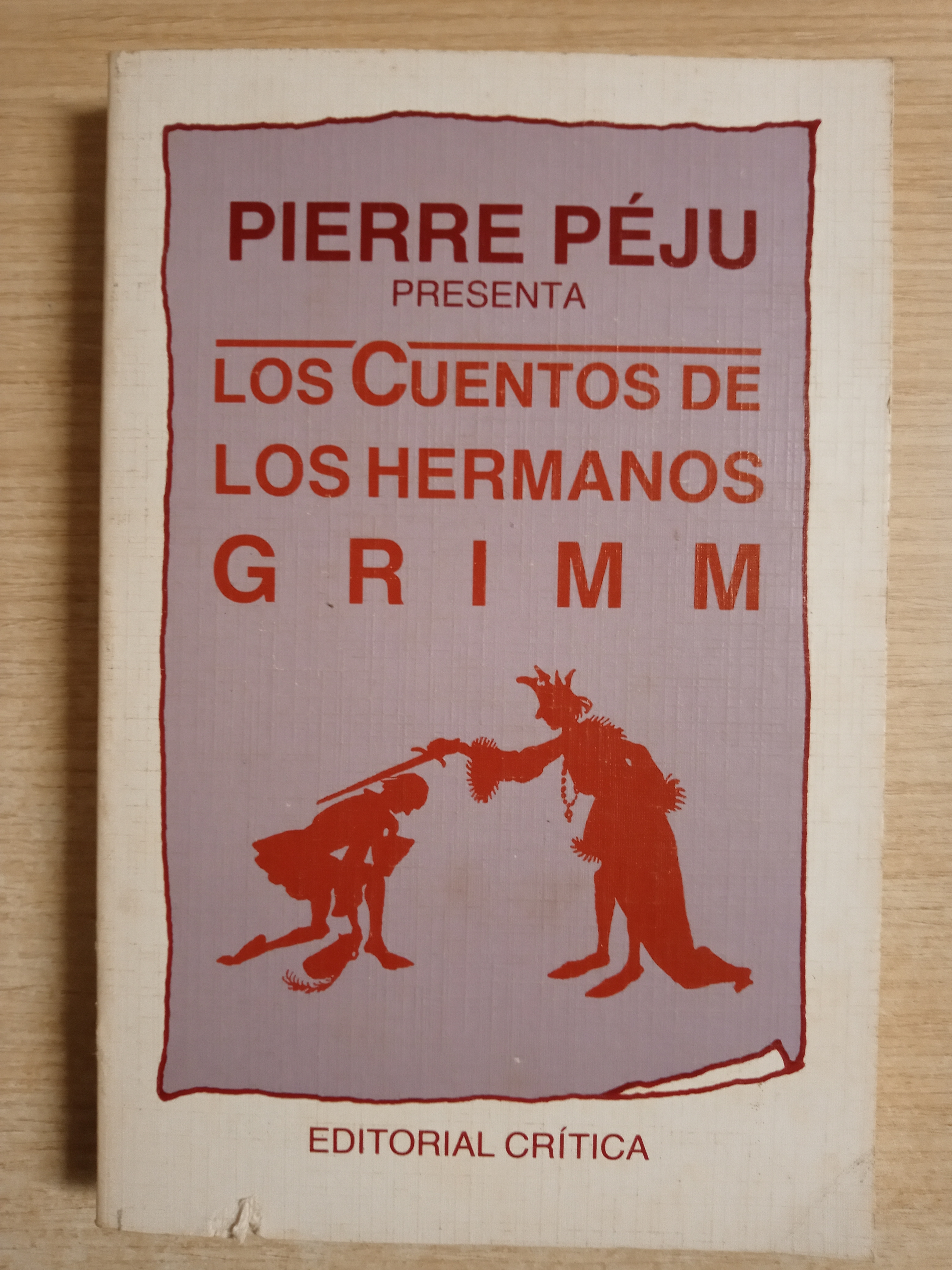 Los cuentos de Los hermanos Grimm - Peju, Pierre