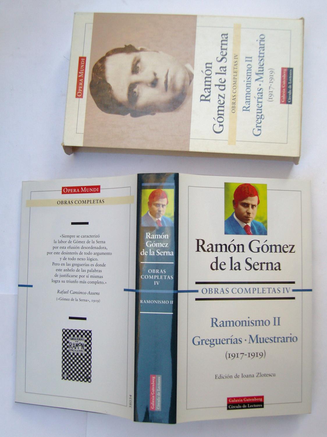Obras Completas IV. Ramonismo II: Greguerías; Muestrario (1917 - 1919) - Ramón Gómez De La Serna