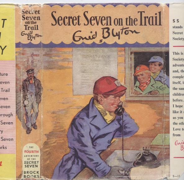 Secret Seven on the Trail (Secret Seven # 4) - Blyton, Enid; Illustrated By George Brook