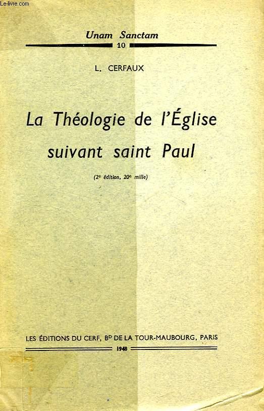 LA THEOLOGIE DE L'EGLISE SUIVANT SAINT PAUL CERFAUX L. [Bon] [Couverture souple]