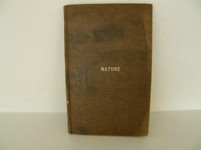 Nature by Emerson, Ralph Waldo: Near Fine Hardcover 1st Edition, Signed Author(s) | Quintessential Rare Books, LLC