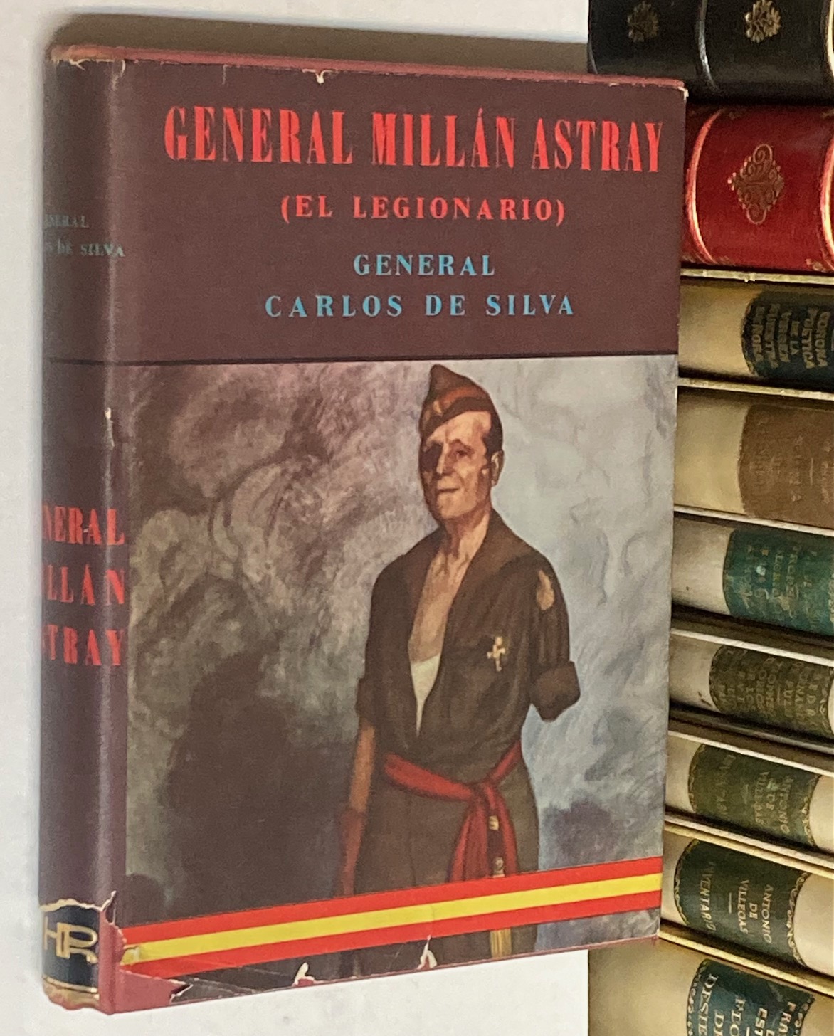 General Millán Astray (El Legionario). by CARLOS DE SILVA, General ...