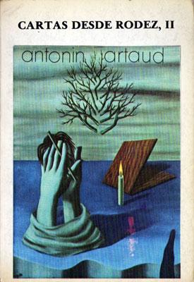 Cartas desde Rodez, II - Artaud, Antonin