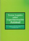 Textos legales sobre experimentación animal - Pérez Monguió, José María