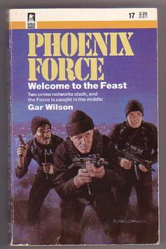 Welcome to the Feast: Phoenix Force #17 - Wilson, Gar