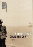 Tödlicher Chat : Roman. Rowohlt-Paperback - Tuma, Thomas