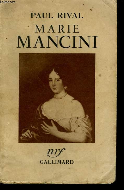 MARIE MANCINI. RIVAL PAUL. [Occasion - Bon] [Couverture souple]