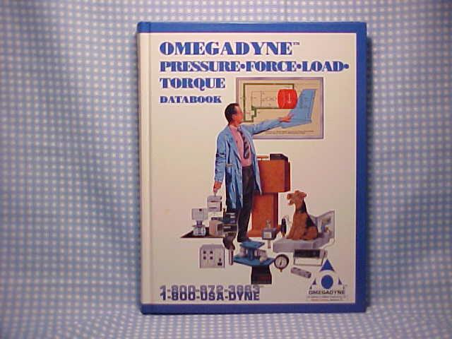 Omegadyne Pressure Force Load Torque Databook: Fine Hardcover (1996 ...