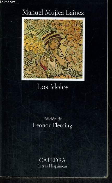 LOS IDOLOS - MANUEL MUJICA LAINEZ