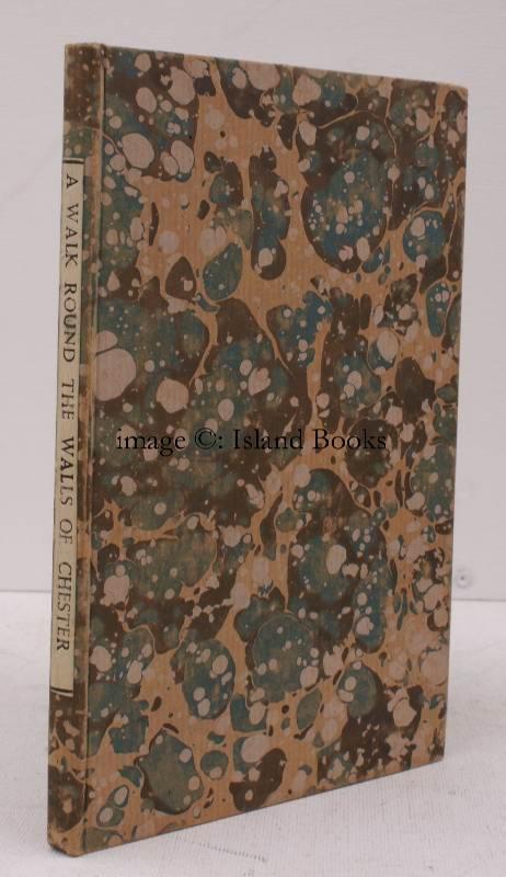 A Walk round the Walls and City of Chester. FRESH, CRISP COPY IN BOARDS CHESTER [ ] [Hardcover]