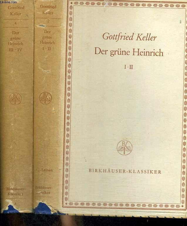 Der Grüne Heinrich Von Gottfried Keller DER GRÜNE HEINRICH I-II, III-IV. von GOTTFRIED KELLER: bon Couverture