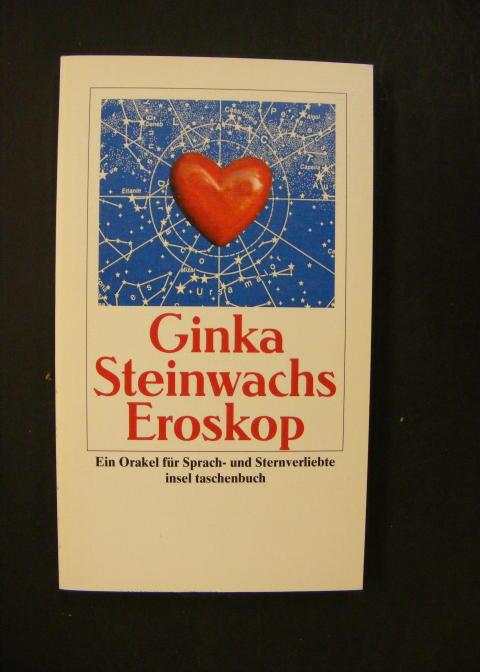 Eroskop - Ein Orakel für Sprach- und Sternverliebte - Steinwachs, Ginka