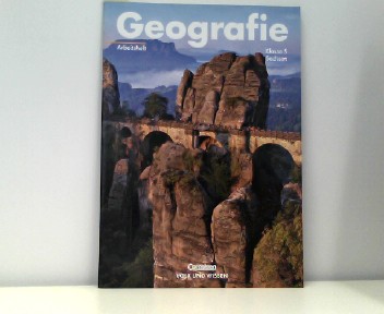 Geografie - Sachsen - Neubearbeitung: Geografie 5. Arbeitsheft. Mittelschule. Sachsen. Neubearbeitung. (Lernmaterialien)