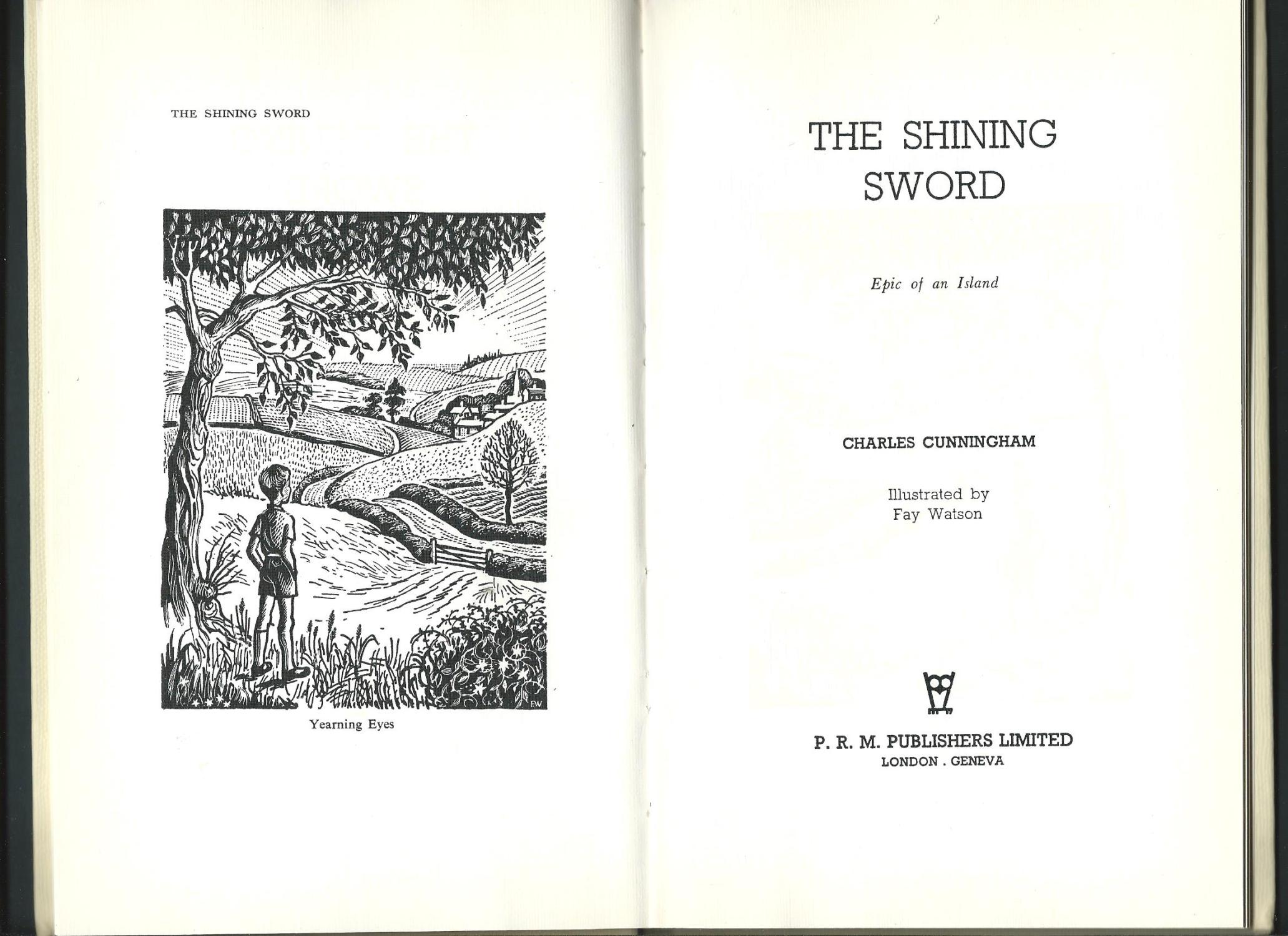 Tales Of A Shinning Sword The Shining Sword - Epic of an Island ( Signed ) de CUNNINGHAM, Charles
