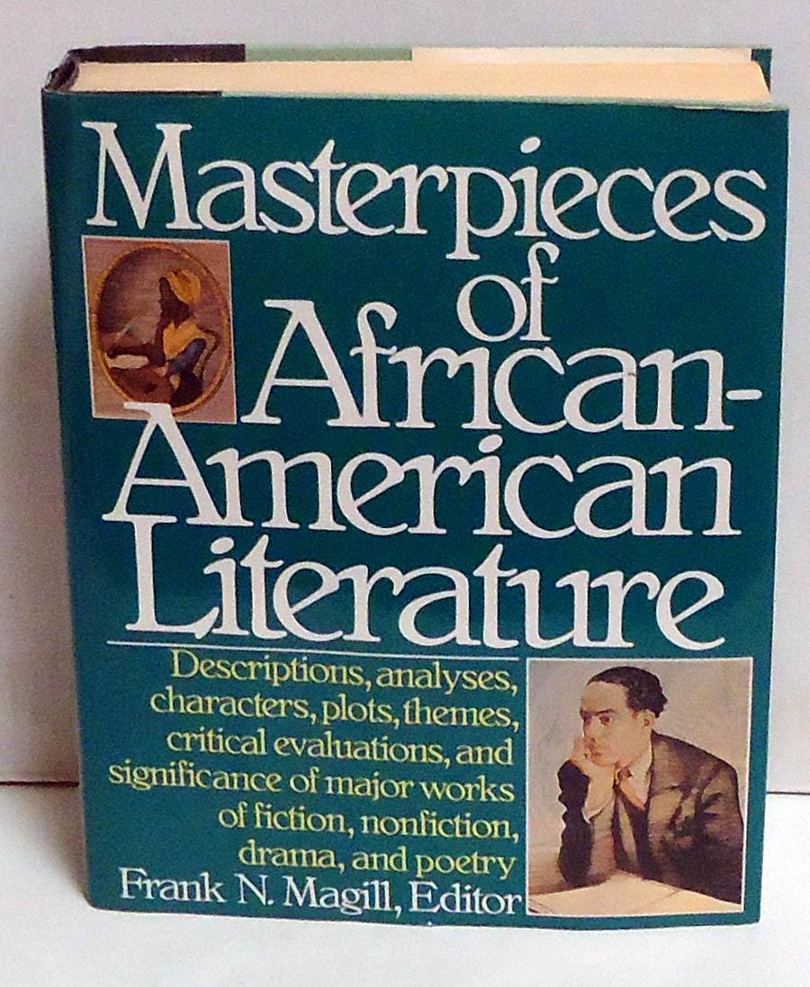Masterpieces of AfricanAmerican Literature Descriptions, analyses