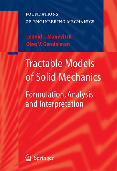 Tractable Models of Solid Mechanics - Oleg V. Gendelman