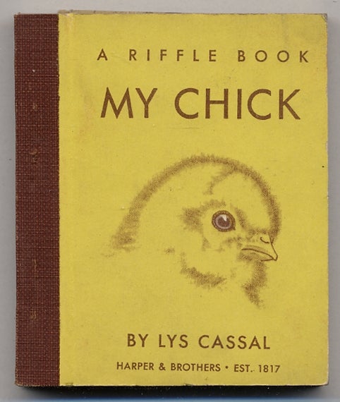 My Chick by CASSAL, Lys: Near Fine Hardcover (1950
