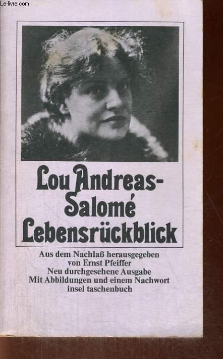 LEBENSRÜCKBLICK - LOU ANDREAS-SALOME