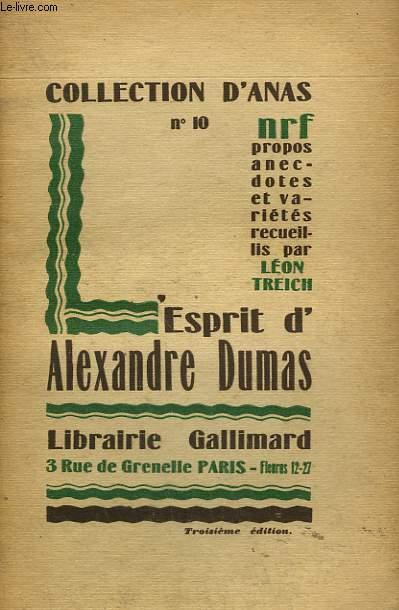 L&amp;#39;ESPRIT D&amp;#39;ALEXANDRE DUMAS. COLLECTION D&amp;#39;ANAS N° 10 by COLLECTIF.: bon ...