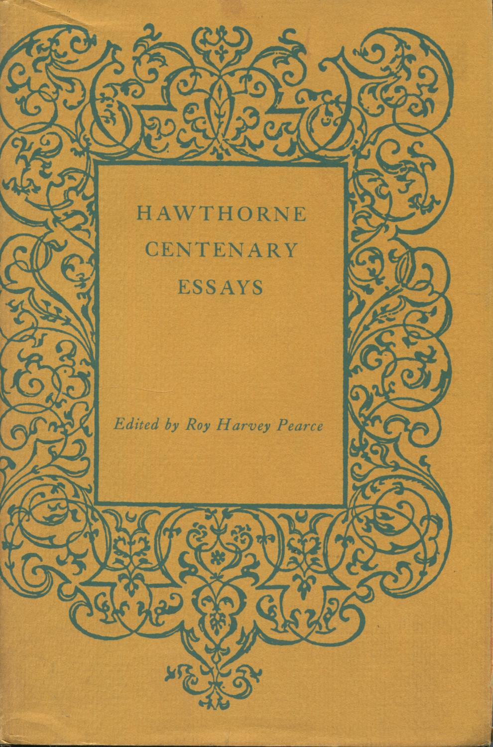 希少　Hawthorne Centenary Essays Hawthorne Centenary Essays by Pearce, Roy Harvey (editor): Very