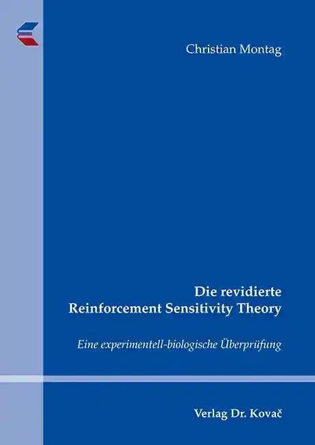 Die revidierte Reinforcement Sensitivity Theory, Eine experimentell-biologische ÃœberprÃ¼fung - Christian Montag