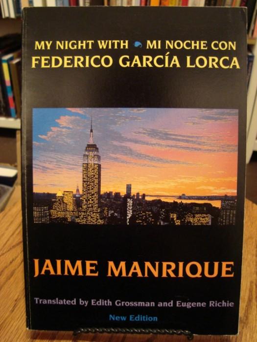 MY NIGHT WITH FREDERICO GARCIA LORCA - Manrique, Jaime