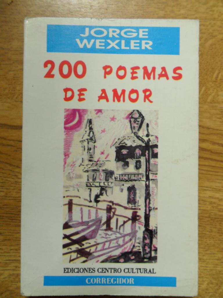 200 Poemas De Amor - Wexler Jorge