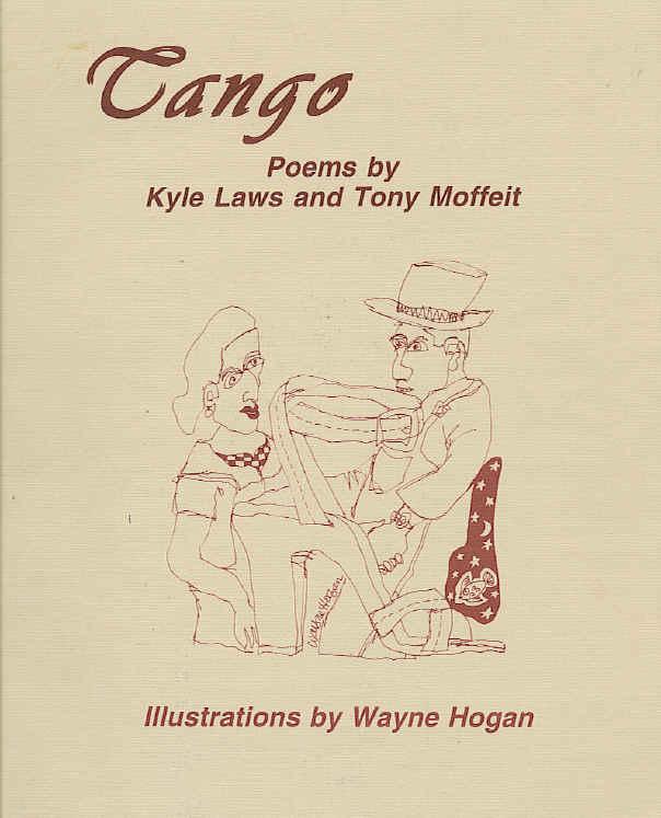 Tango. by Moffeit, Tony & Kyle Laws. Illus by Wayne Hogan. Very Good