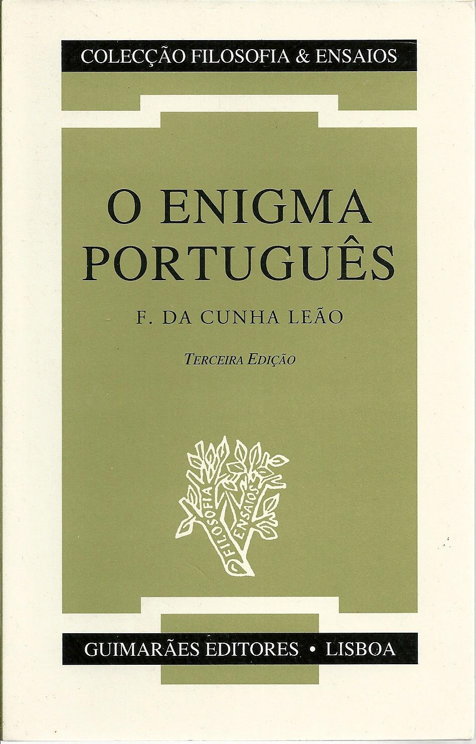 O ENIGMA PORTUGUÊS - LEÃO, Francisco da Cunha (1908-1974)