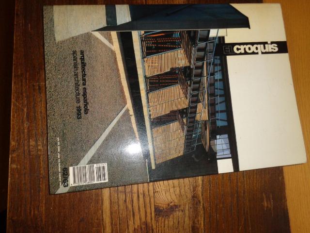 El Croquis. Arquitectura Espanola 1993 62/63 El Croquis. Arquitectura Espanola 1993 62/63