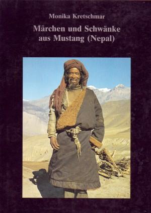 Märchen und Schwänke aus Mustang (Nepal) - Kretschmar, Monika