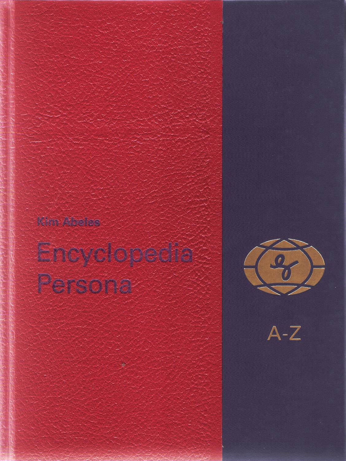 Kim Abeles : Encyclopedia Persona A-Z - Abeles, Kim / Moss, Karen