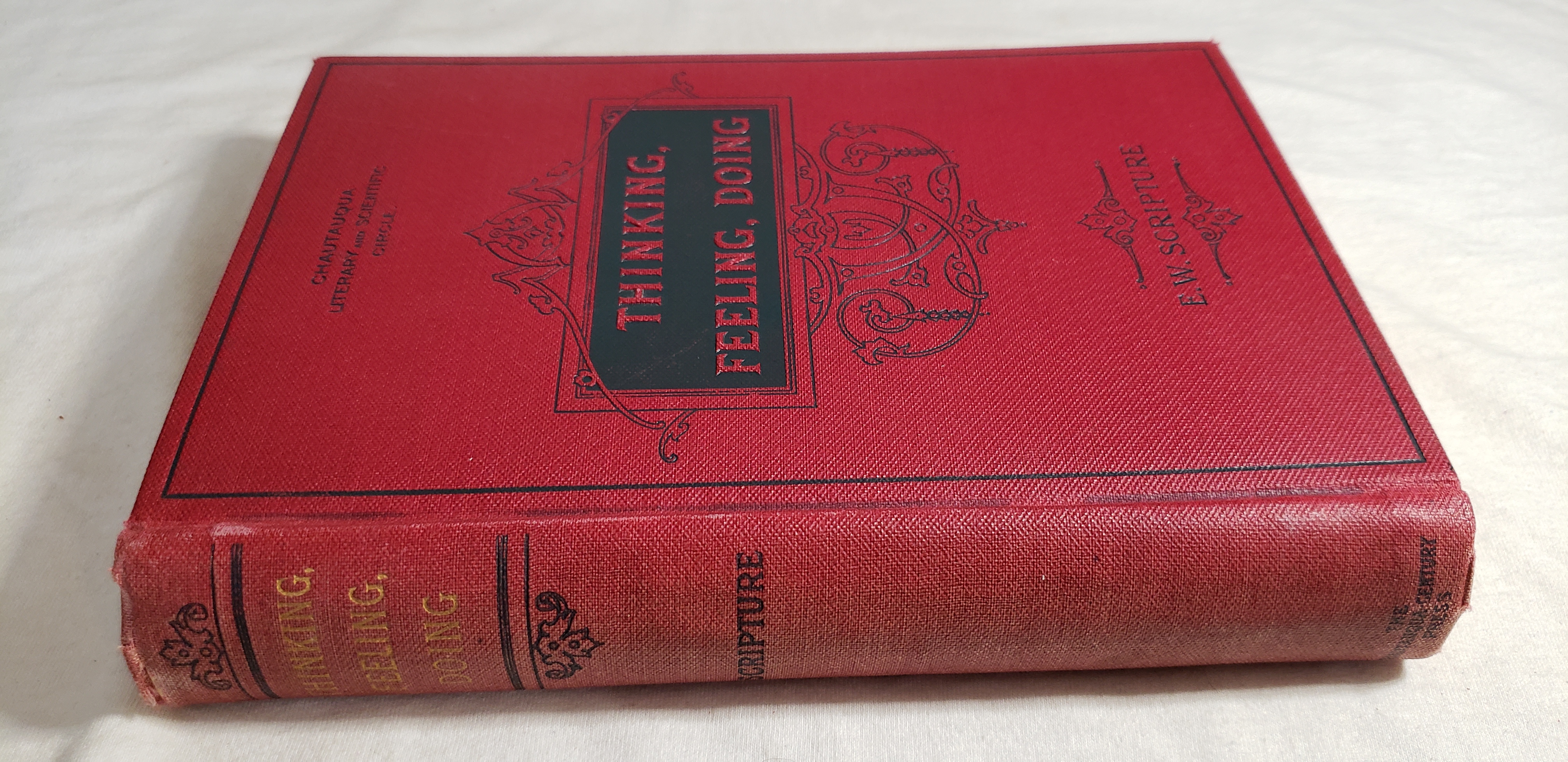 Thinking Feeling Doing (chautauqua Reading Circle literature) by E. W ...