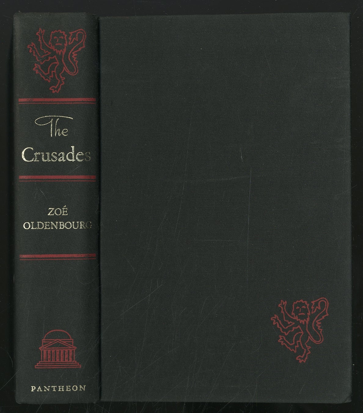 The Crusades by OLDENBOURG, Zoé Very Good Hardcover (1966) Between