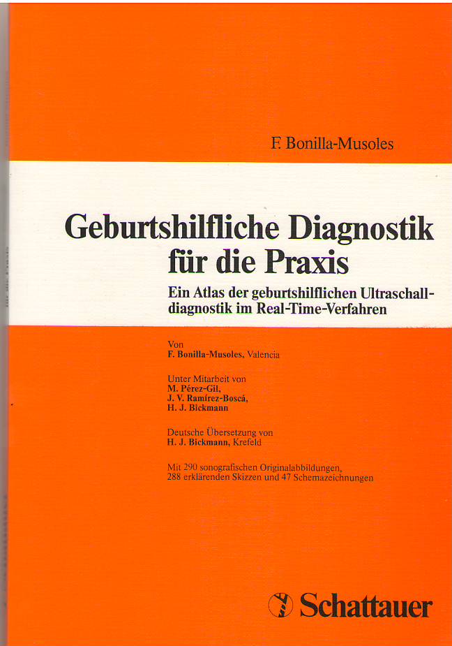 Geburtshilfliche Diagnostik für die Praxis - Ein Atlas der geburtshilflichen Ultraschalldiagnostik - BONILLA-MUSOLES, F.