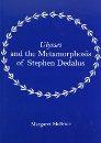 Ulysses and the Metamorphosis of Stephen Dedalus. - (Joyce, James) McBride, Margaret